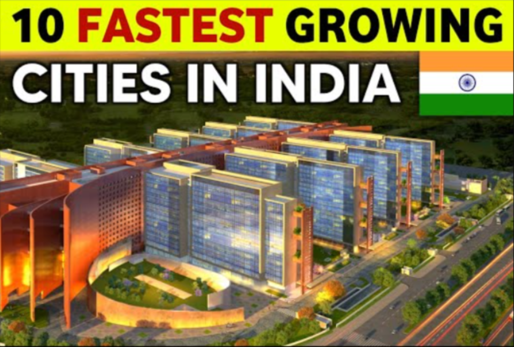 Fastest Growing Cities In India