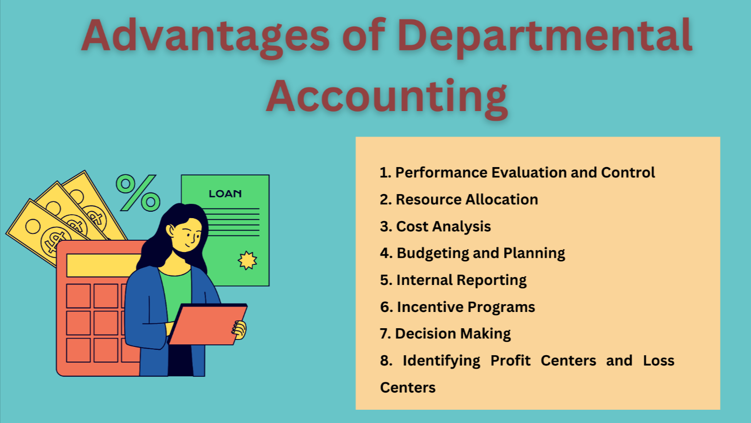 Advantages and Disadvantages of Departmental Accounting