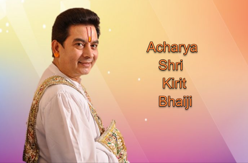 Acharya Shri Kirit Bhaiji: Age, Career and Bio of famous Hindu orator