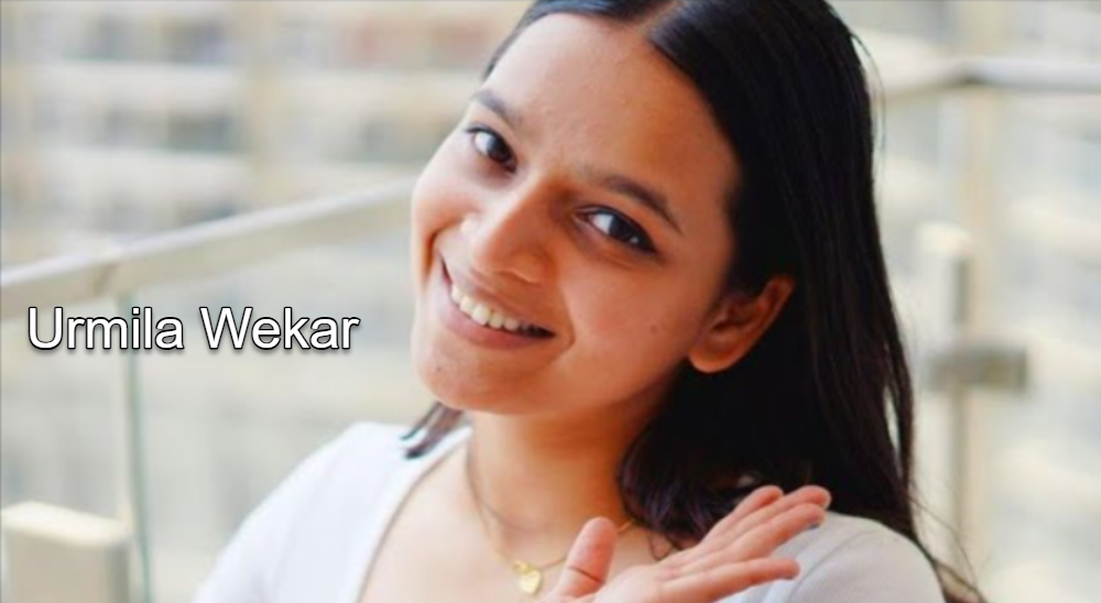 Urmila Wekar: Age, Height, Social Media Career and Bio