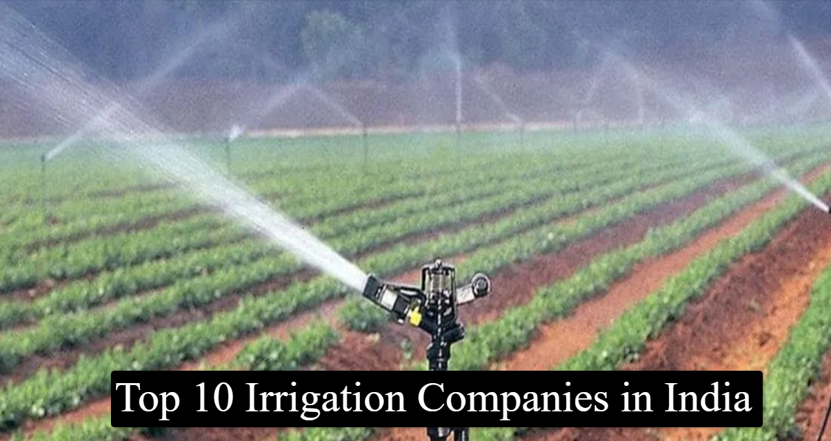 Top 10 Famous Irrigation Companies in India