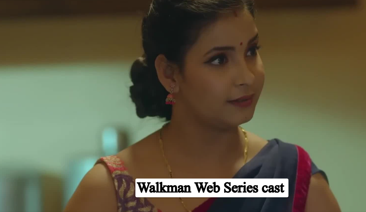 Walkman Web Series Cast and Crew