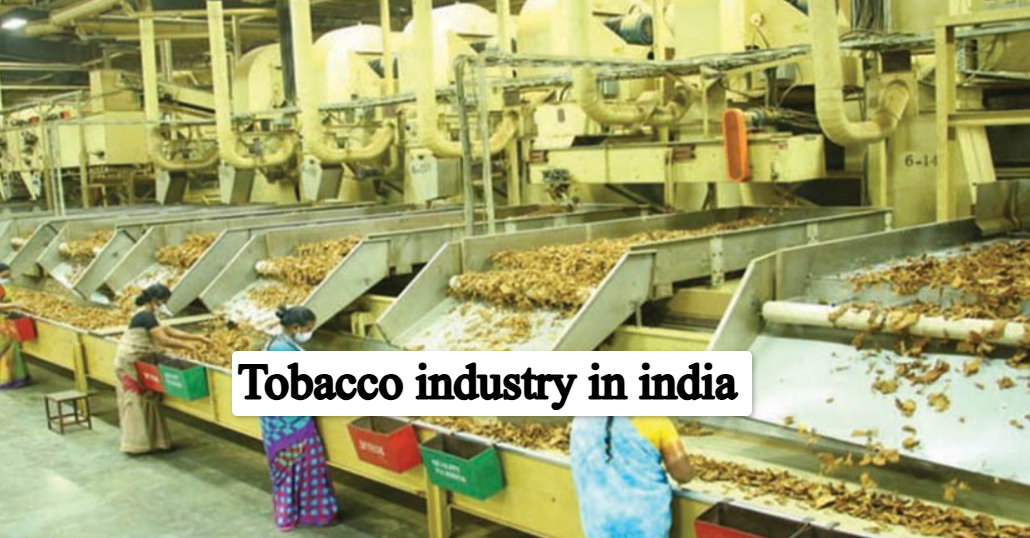 tobacco industry in india