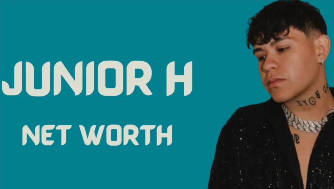 Junior H Net Worth