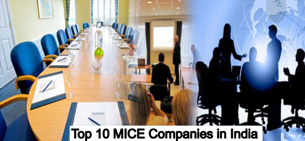 Top 10 Famous MICE Companies in India