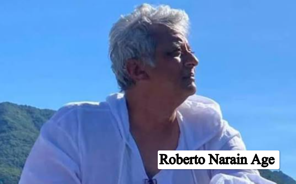Roberto Narain age